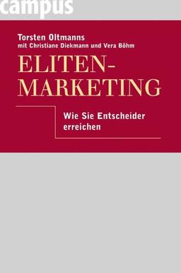 Eliten-Marketing: Wie Sie Entscheider erreichen