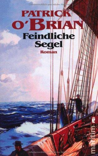 Feindliche Segel. Roman