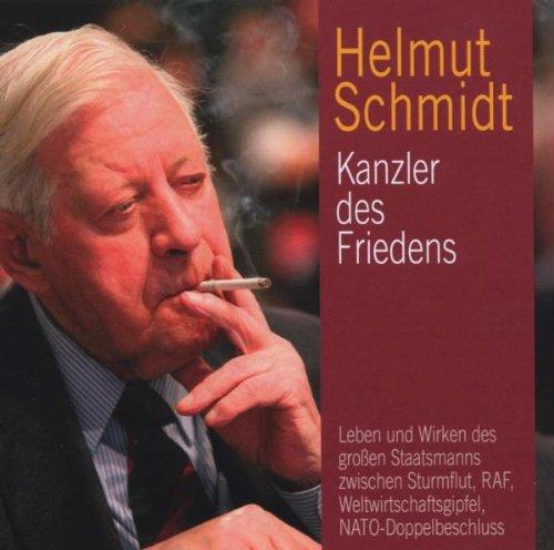 Helmut Schmidt - Kanzler des Friedens