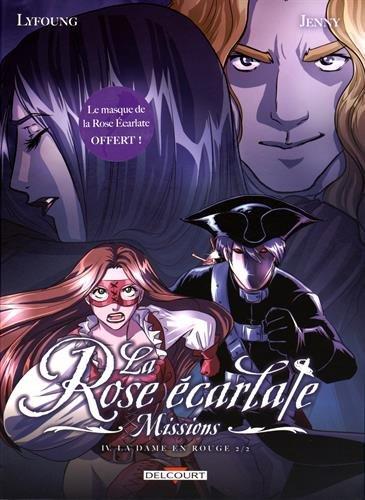 La rose écarlate : missions. Vol. 4. La dame en rouge. Vol. 2