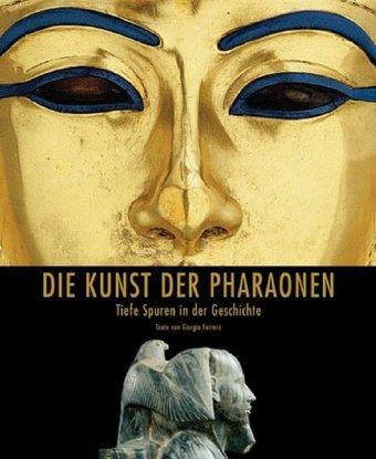 Kunst der Pharaonen (Archäologie)