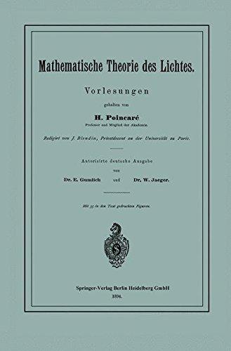 Mathematische Theorie des Lichtes: Vorlesungen