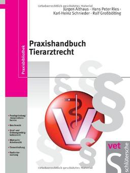 Praxishandbuch Tierarztrecht