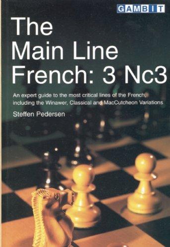 The Main Line French: 3 Nc3 (Gambit Chess)