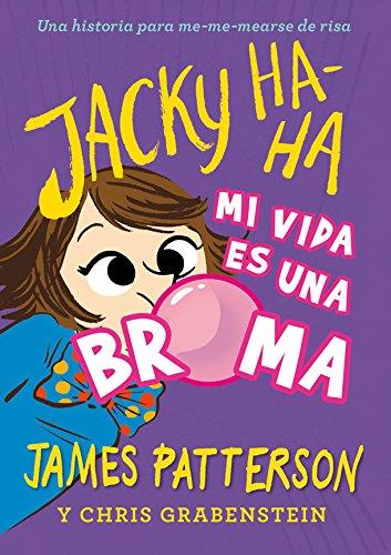 Jacky Ha-Ha 2 : Mi vida es una broma (Novela Gráfica, Band 91)