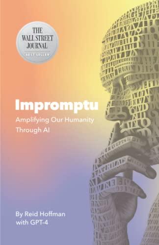 Impromptu: Amplifying Our Humanity Through AI