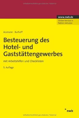 Besteuerung des Hotel- und Gaststättengewerbes: mit Arbeitshilfen und Checklisten