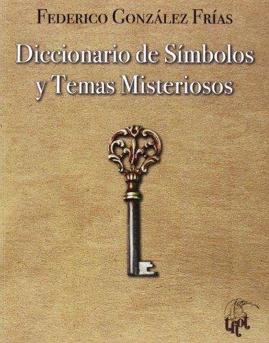 Diccionario de símbolos y temas misteriosos (Thot)