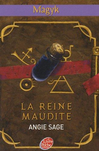 Magyk. Vol. 3. La reine maudite