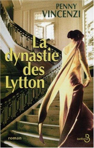 La dynastie des Lytton