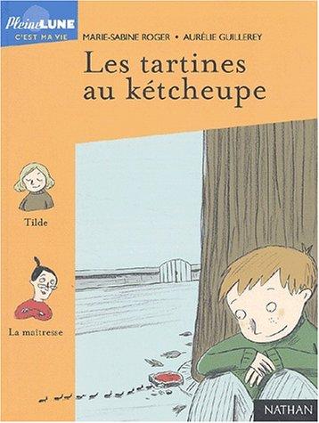 Les tartines au kétcheupe