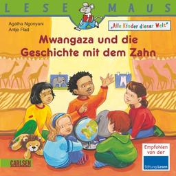 LESEMAUS, Band 192: Mwangaza und die Geschichte mit dem Zahn: Alle Kinder dieser Welt