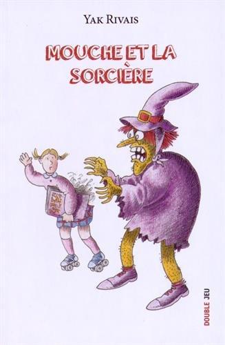 Mouche et la sorcière