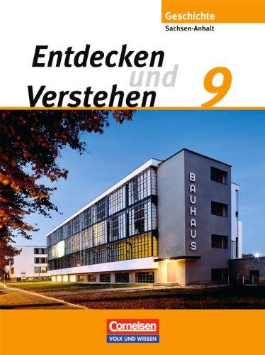 Entdecken und Verstehen - Sachsen-Anhalt: 9. Schuljahr - Vom Ersten Weltkrieg bis zum vereinten Deutschland: Schülerbuch