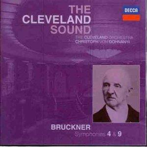 The Cleveland Sound - Bruckner Symphonies 4 and 9