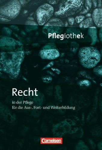 Recht in der Pflege: Fachbuch