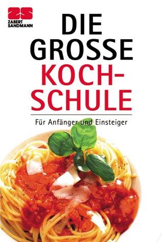 Zabert Sandmann Taschenbücher, Nr.1, Die große Kochschule