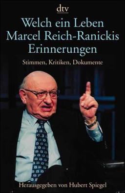 Welch ein Leben, Marcel Reich-Ranickis Erinnerungen