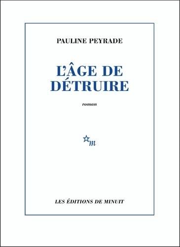 L'âge de détruire