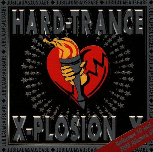 Hard Trance X-Plosion 10