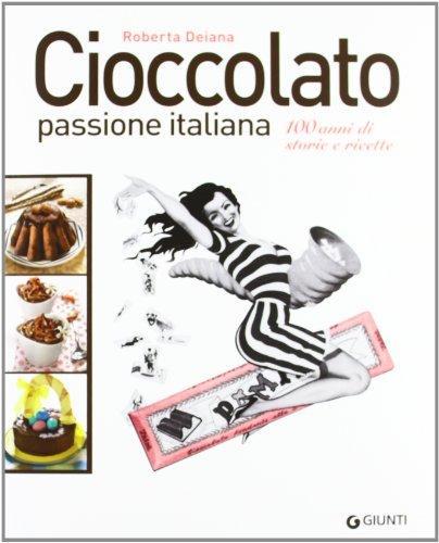 Chocolate: An Italian Passion