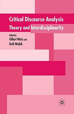 Critical Discourse Analysis: Theory and Interdisciplinarity