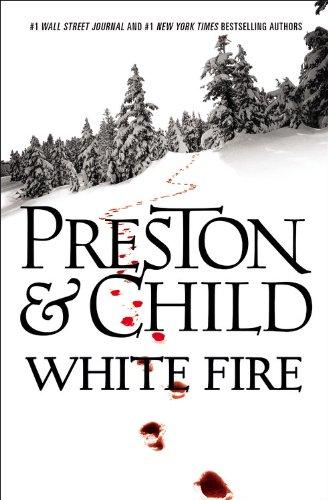 White Fire: (Pendergast)