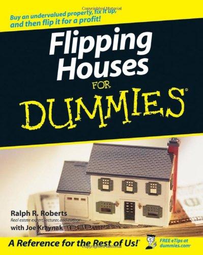 Flipping Houses for Dummies