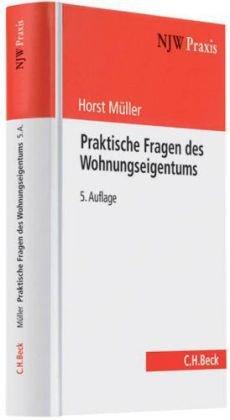 Praktische Fragen des Wohnungseigentums