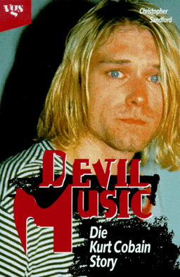 Devil Music. Die Kurt Cobain Story