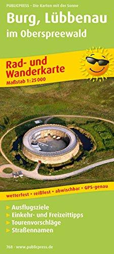 Rad- und Wanderkarte Burg, Lübbenau im Oberspreewald: Mit Ausflugszielen, Einkehr- & Freizeittipps, Tourenvorschlägen und Straßennamen, wetterfest, reißfest, abwischbar, GPS-genau. 1:25000