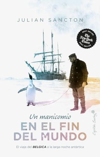 Un manicomio en el fin del mundo (Ensayo)