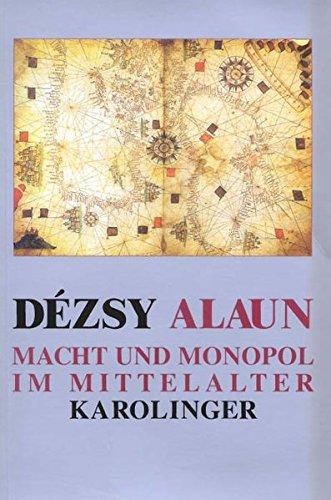 Alaun: Macht und Monopol im Mittelalter