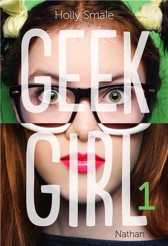 Geek girl. Vol. 1