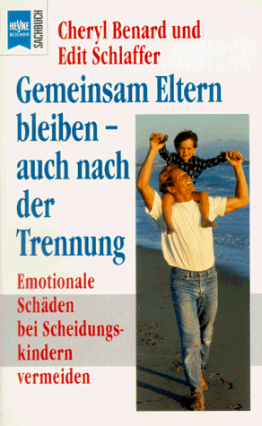 Gemeinsam Eltern bleiben, auch nach der Trennung. Emotionale Schäden bei Scheidungskindern vermeiden.