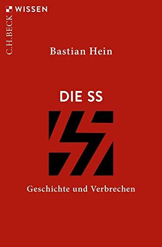 Die SS: Geschichte und Verbrechen: Reinhardt, Die Macht der Seuche (Beck'sche Reihe)