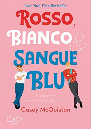 ROSSO, BIANCO & SANGUE BLU