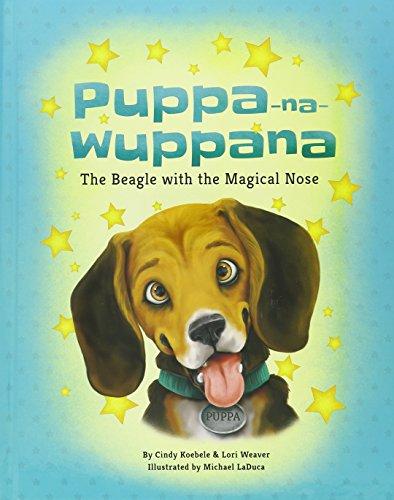 The Beagle with the Magical Nose (Puppa-na-wuppana)