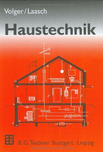 Haustechnik: Grundlagen - Planung - Ausführung