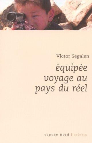 Equipée : voyage au pays du réel