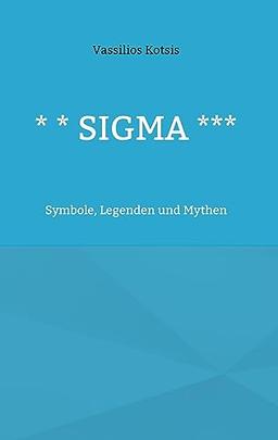 * * Sigma ***: Symbole, Legenden und Mythen