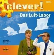 Clever! Das Luft-Labor