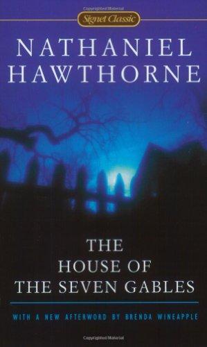 The House of the Seven Gables (Signet Classics)