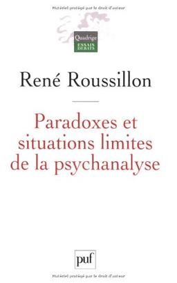 Paradoxes et situations limites de la psychanalyse