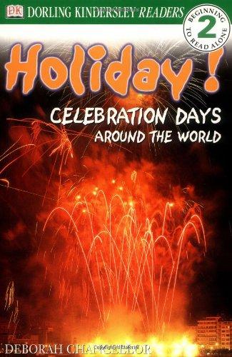 Holiday!: CELEBRATIONS AROUND THE WORLD (DK READERS)