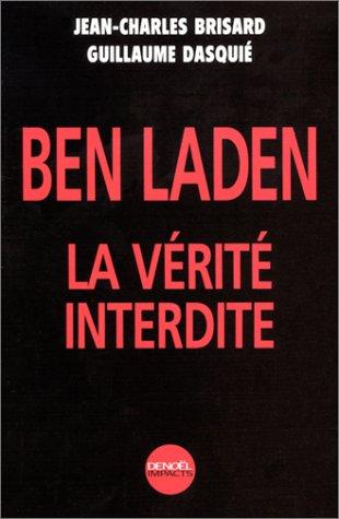 Ben Laden, la vérité interdite