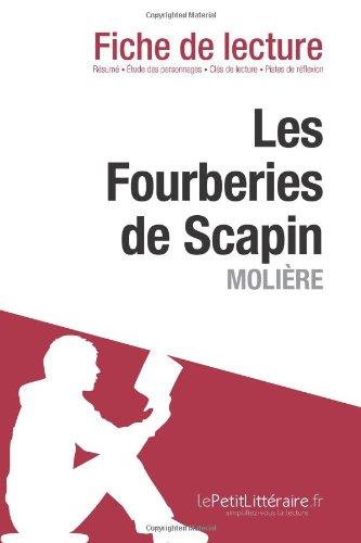 Les Fourberies de Scapin de Molière (Fiche de lecture) : Analyse complète et résumé détaillé de l'oeuvre