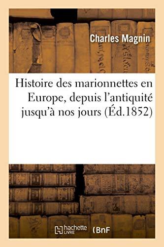 Histoire des marionnettes en Europe, depuis l'antiquité jusqu'à nos jours (Ed.1852)