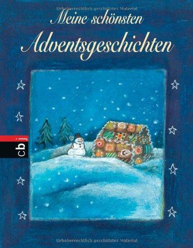 Meine schönsten Adventsgeschichten