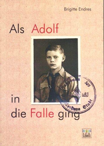 Als Adolf in die Falle ging